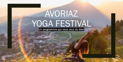 Avoriaz Yoga Festival  du 09/07 au 10/02022